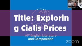 Title: Exploring Cialis Prices in the USA: Insights and Comparisons