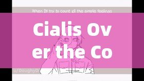 Cialis Over the Counter in the UK: A Comprehensive Guide