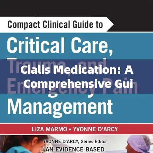 Cialis Medication: A Comprehensive Guide