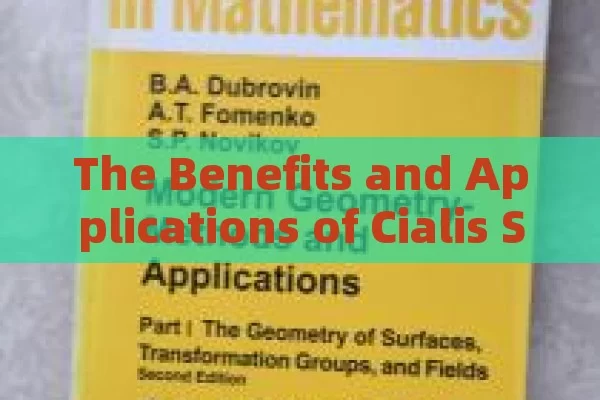 The Benefits and Applications of Cialis Soft, Cialis Soft: A Breakthrough in Erectile Dysfunction Treatment