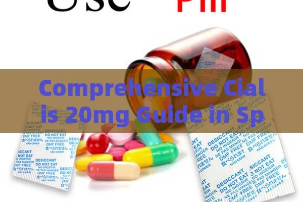 Comprehensive Cialis 20mg Guide in Spain