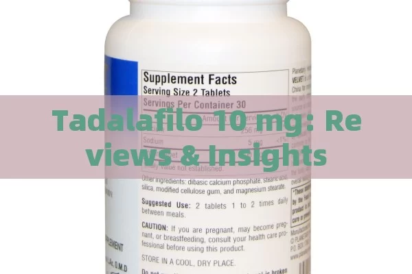 Tadalafilo 10 mg: Reviews & Insights