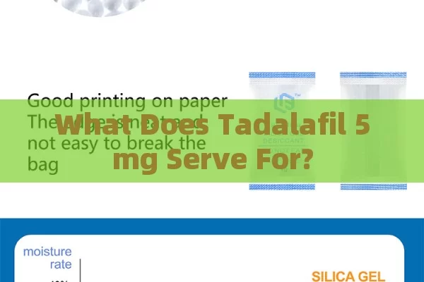 What Does Tadalafil 5mg Serve For?